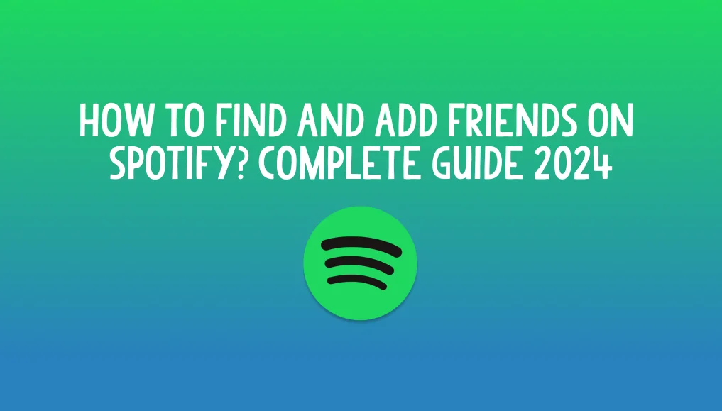 how to find and add friends on Spotify-featured img